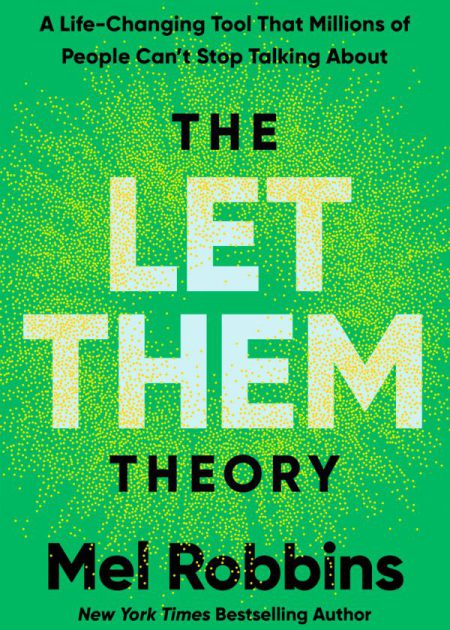 The Let Them Theory