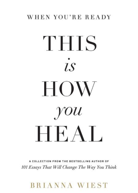 When You're Ready, This Is How You Heal